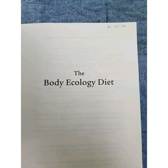 The Body Ecology Diet Recovering Your Health and Rebuilding Your Immunity Book - Picture 3 of 3